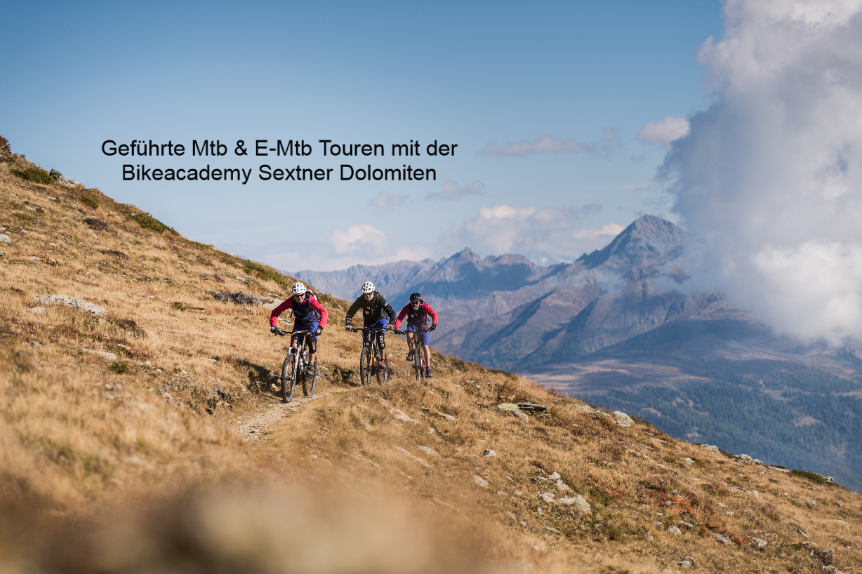 Geführte Mtb & E-Mtb Touren mit der Bikeacademy Sextner Dolomiten